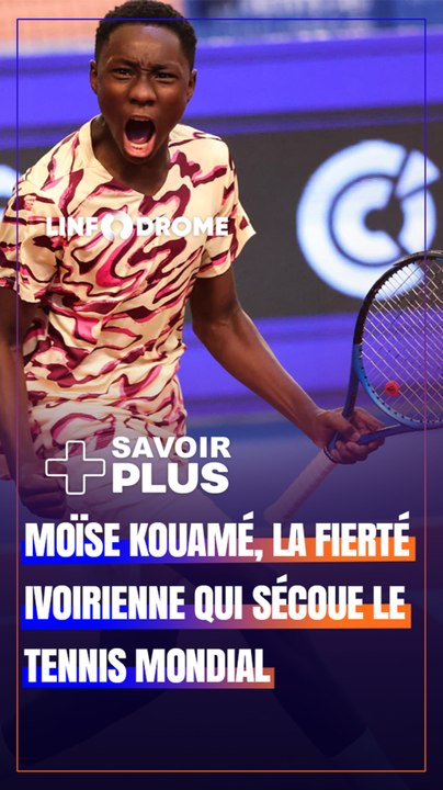 MOÏSE KOUAMÉ, CE JEUNE TENNISMAN QUI FAIT LA FIERTÉ DE L'AFRIQUE... MAIS AUSSI DE LA FRANCE