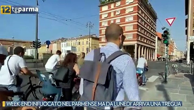 Weekend infuocato nel Parmense, ma da lunedì arriva una tregua