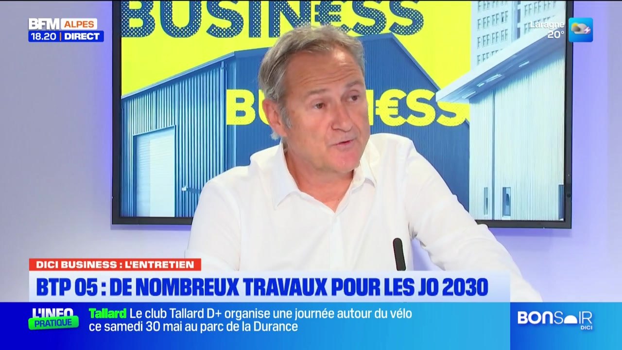 DICI Business du vendredi 29 mai - BTP 05 : de nombreux travaux pour les JO 2030
