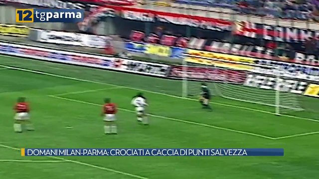 DOMANI MILAN-PARMA: CROCIATI A CACCIA DI PUNTI SALVEZZA | DOMANI MILAN-PARMA: CROCIATI A CACCIA DI PUNTI SALVEZZA