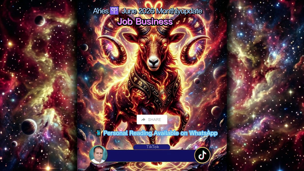 Aries♈June2026Monthlyupdate #horoscope #viralvideos #career #zodiacsigns #viralvideo #Health #Decision #Money #success #fyp #Love #relationships #sattar_Bakaar_official #Since2015