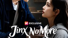 Jinx No More, Love at the Door - Full Episode | Sweet Revenge Romance (Dubbed)