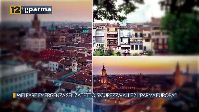 WELFARE, EMERGENZA SENZATETTO, SICUREZZA: ALLE 21 PARMA EUROPA | WELFARE, EMERGENZA SENZATETTO, SICUREZZA: ALLE 21 PARMA EUROPA
