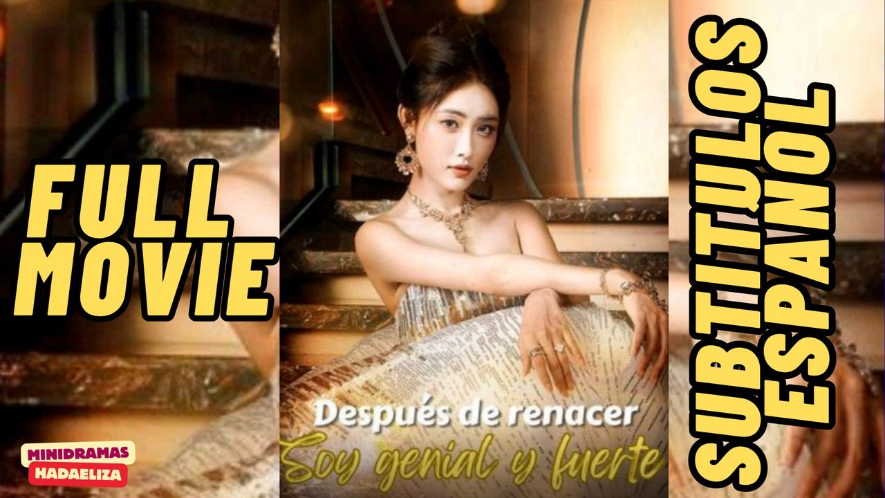 Despues de renacer soy genial y Fuerte | Ganzer Film Deutsch