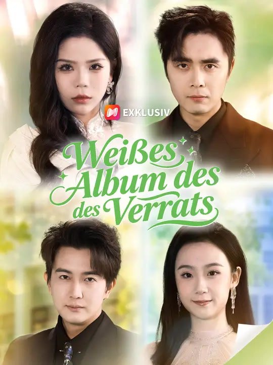 Weißes Album des Verrats | Komplette Serie | Short Drama Deutsch