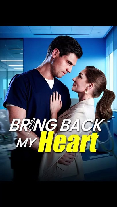 Bring Back My Heart - Full