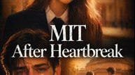 mit after heartbreak