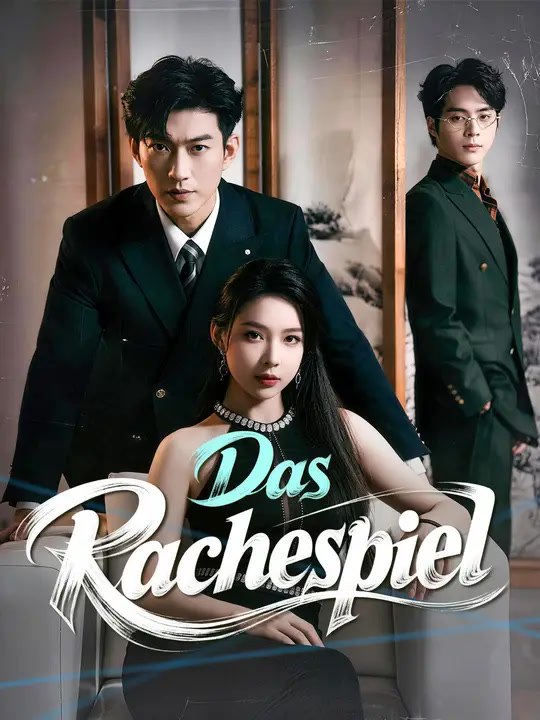 Das Rachespiel | Komplette Serie | Short Drama Deutsch