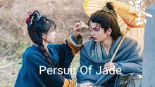 Persuit Of Jade - Episode 8