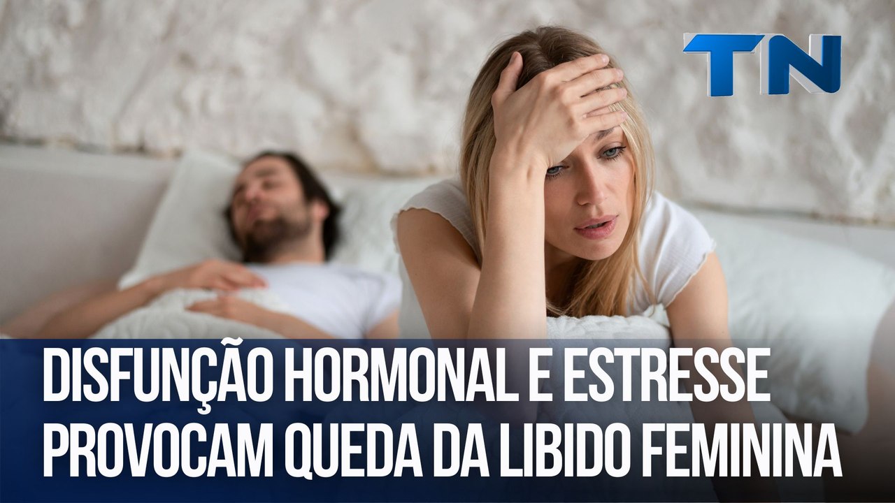 Disfunção hormonal e estresse provocam queda da libido feminina