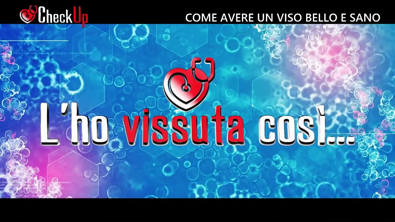 Check-Up "Come avere un viso bello e sano" del  16/04/2025 | Check-Up "Come avere un viso bello e sano" del  16/04/2025