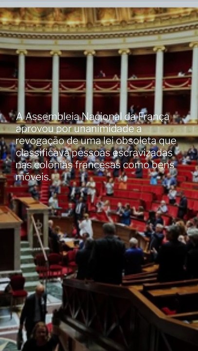 Vídeo - França avança para revogação de lei sobre escravidão colonial