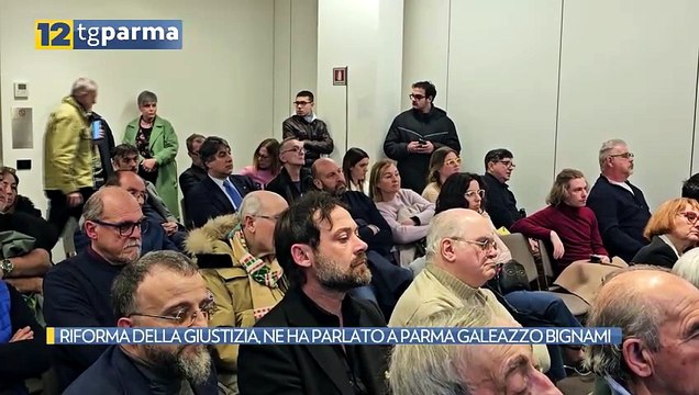 RIFORMA DELLA GIUSTIZIA, NE HA PARLATO A PARMA GALEAZZO BIGNAMI | RIFORMA DELLA GIUSTIZIA, NE HA PARLATO A PARMA GALEAZZO BIGNAMI