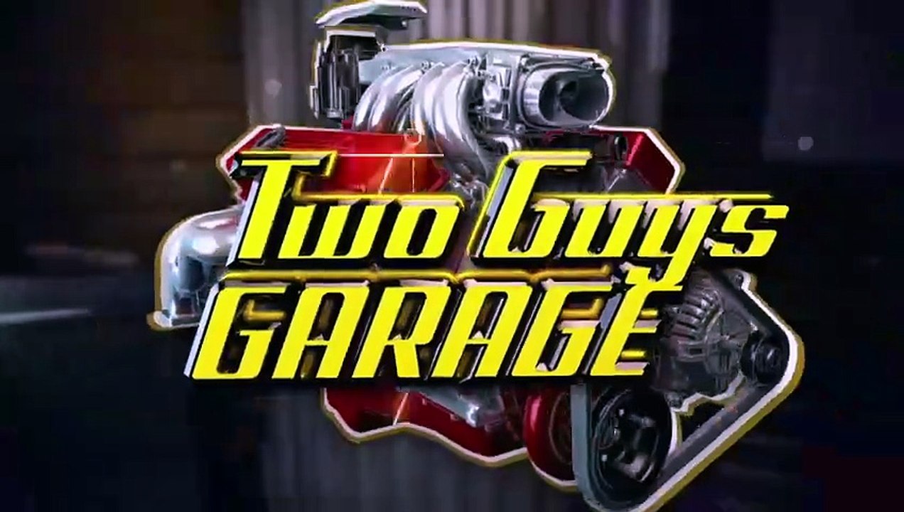 Two Guys Garage - Season 25 Episode 3 - Young G...