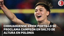 Erick Portillo se proclama campeón en salto de altura en Polonia con marca de 2.24 metros