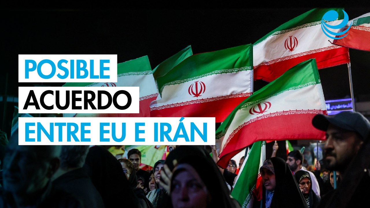 Qué se sabe del posible acuerdo entre Estados Unidos e Irán