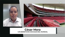 Los beneficios sociales del mundial | César Mora