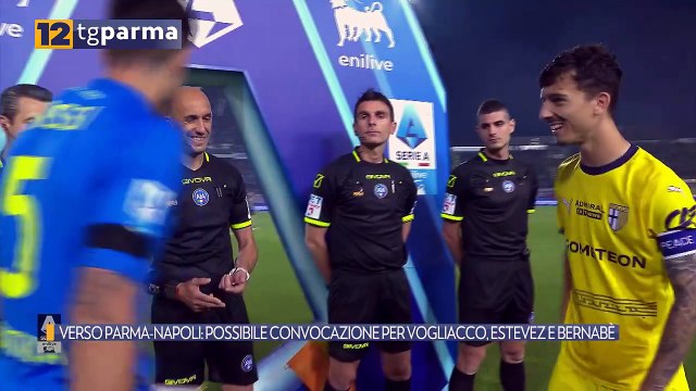 VERSO PARMA-NAPOLI: POSSIBILE CONVOCAZIONE PER VOGLIACCO, ESTEVEZ E BERNABÈ | VERSO PARMA-NAPOLI: POSSIBILE CONVOCAZIONE PER VOGLIACCO, ESTEVEZ E BERNABÈ