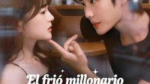 El frío millonario me mima hasta el cielo | Serie Completa | Short Drama Español