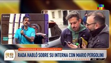 Rada habla de su tenso cruce con Pergolini