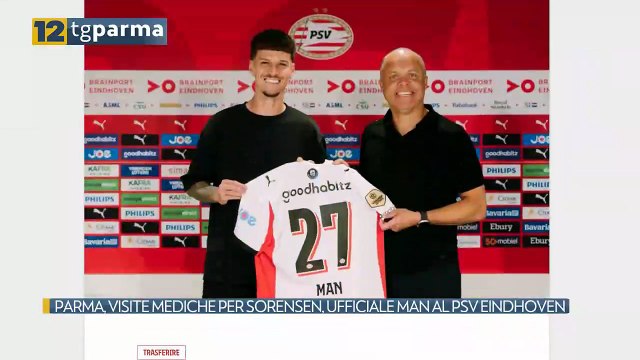PARMA, VISITE MEDICHE PER SORENSEN, UFFICIALE MAN AL PSV EINDHOVEN | PARMA, VISITE MEDICHE PER SORENSEN, UFFICIALE MAN AL PSV EINDHOVEN