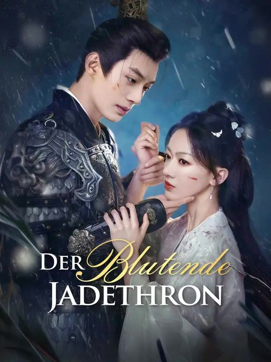 Der blutende Jadethron | Komplette Serie | Short Drama Deutsch