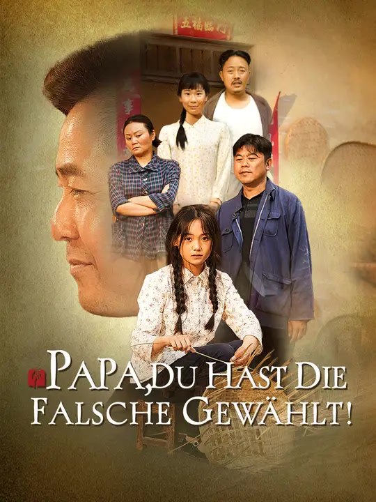 Papa, du hast die Falsche gewählt! | Komplette Serie | Short Drama Deutsch