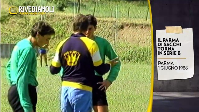 Rivediamoli Parma Calcio Story - 2a puntata | Rivediamoli Parma Calcio Story - 2a puntata