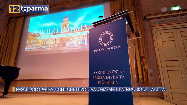 NASCE POLO PARMA , CON L'OBIETTIVO DI VALORIZZARE IL PATRIMONIO DELLA CITTÀ | NASCE POLO PARMA , CON L'OBIETTIVO DI VALORIZZARE IL PATRIMONIO DELLA CITTÀ