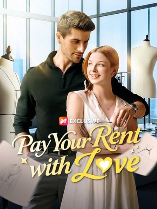 Pay Your Rent with Love 🍿🍿🍿 Full Series Short Drama English