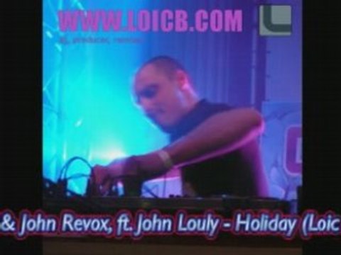 Sims & Revox, ft John Louly - holiday (loic B remix)