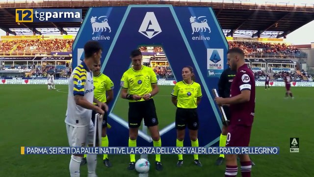 PARMA: SEI RETI DA PALLE INATTIVE, LA FORZA DELL'ASSE VALERI, DELPRATO, PELLEGRINO | PARMA: SEI RETI DA PALLE INATTIVE, LA FORZA DELL'ASSE VALERI, DELPRATO, PELLEGRINO