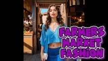 Fresh Veggies & Fashion | AI Models at the Farmers Market