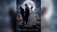 My Alpha, My Enemy - FULL EP 2026