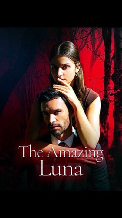 The Amazing Luna - FULL DramaReel