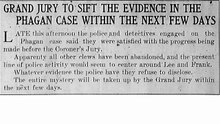 Thursday, May 8th, 1913 Grand Jury to Sift the Evidence in the Phagan Case Within the Next Few Days