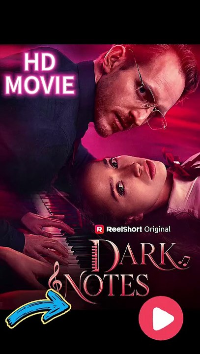 【Dark Notes🎹】—- ✨FREE HD EPISODES🖤