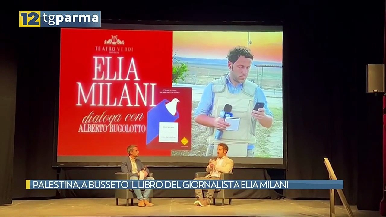 PALESTINA, A BUSSETO IL LIBRO DEL GIORNALISTA ELIA MILANI | PALESTINA, A BUSSETO IL LIBRO DEL GIORNALISTA ELIA MILANI