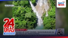 Saan Tayo – Trekking at cliff diving sa Busay Falls, Pangasinan | 24 Oras Weekend