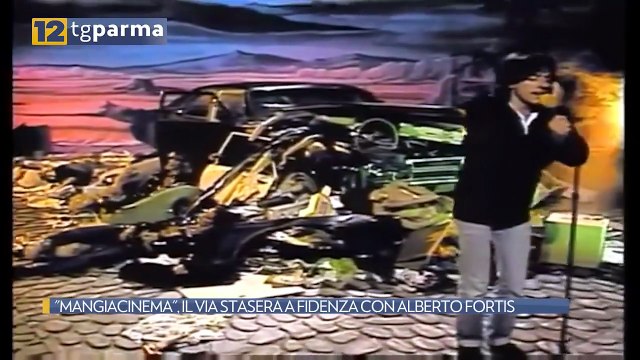 MANGIACINEMA , IL VIA STASERA A FIDENZA CON ALBERTO FORTIS | MANGIACINEMA , IL VIA STASERA A FIDENZA CON ALBERTO FORTIS