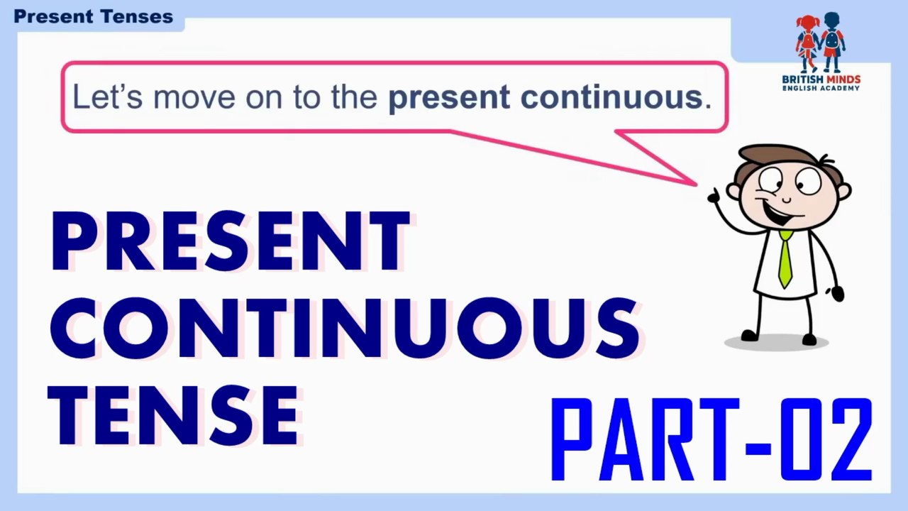 02-PRESENT CONTINUOUS TENSE (PART-2)