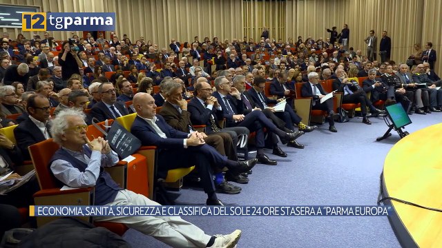 ECONOMIA, SANITÁ, SICUREZZA E CLASSIFICA DEL SOLE 24 ORE STASERA A PARMA EUROPA | ECONOMIA, SANITÁ, SICUREZZA E CLASSIFICA DEL SOLE 24 ORE STASERA A PARMA EUROPA