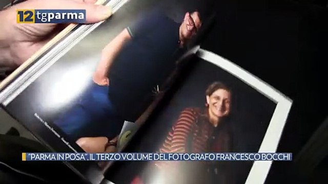 PARMA IN POSA , IL TERZO VOLUME DEL FOTOGRAFO FRANCESCO BOCCHI | PARMA IN POSA , IL TERZO VOLUME DEL FOTOGRAFO FRANCESCO BOCCHI