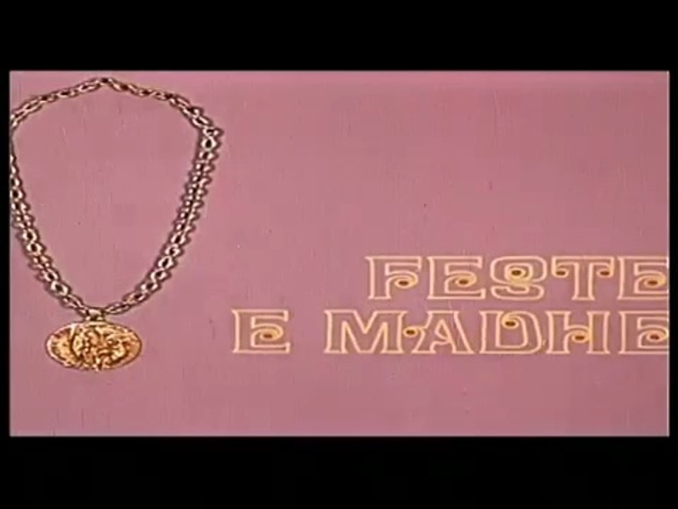 Feste e madhe (Film Dokumentar_Documentary)