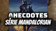 Anecdotes série Mandalorian