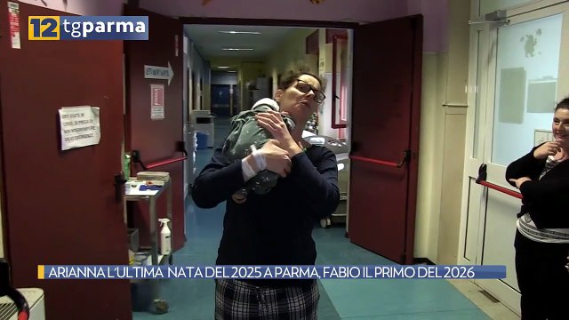 ARIANNA L'ULTIMA NATA DEL 2025 A PARMA, FABIO IL PRIMO DEL 2026 | ARIANNA L'ULTIMA NATA DEL 2025 A PARMA, FABIO IL PRIMO DEL 2026