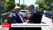 Dervişoğlu, Ekrem İmamoğlu’nun anne ve babasını ziyaret etti