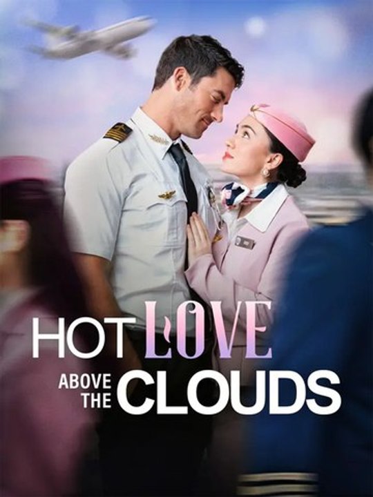 NEW💗💗Hot Love Above the Clouds Full 🌻