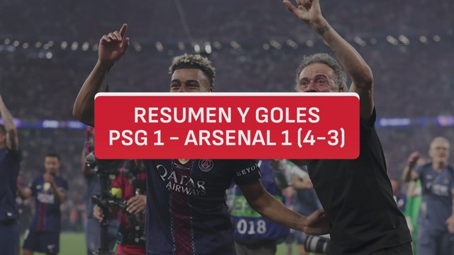 Resumen y goles del PSG 1 - Arsenal 1 (4-3) | El PSG gana su segunda Champions en penaltis
