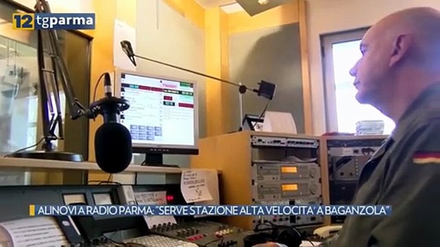 ALINOVI A RADIO PARMA: SERVE STAZIONE ALTA VELOCITA' A BAGANZOLA